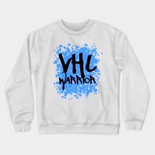 VHL Warrior - Von Hippel-Lindau Disease Design - Graffiti Style - Blue Crewneck Sweatshirt